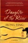 Daughter of the River : A Memoir (reissued) - Book