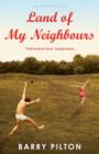 Land of My Neighbours - Book