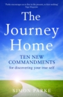 The Journey Home : Ten New Commandments for Discovering Your True Self - Book