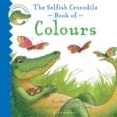 The Selfish Crocodile Book of Colours - Book