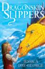 Dragonskin Slippers - Book