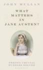 What Matters in Jane Austen? : Twenty Crucial Puzzles Solved - Book