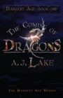 The Coming of Dragons : The Darkest Age - eBook