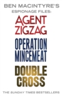 Ben Macintyre's Espionage Files : Agent Zigzag, Operation Mincemeat & Double Cross - eBook