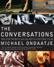 The Conversations : Walter Murch and the Art of Editing Film - eBook