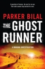 The Ghost Runner : A Makana Investigation - Book
