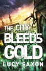 The City Bleeds Gold - Book