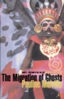 The Migration of Ghosts - eBook
