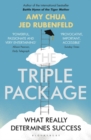 The Triple Package : What Really Determines Success - Book