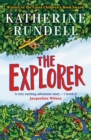 The Explorer : WINNER OF THE COSTA CHILDREN'S BOOK AWARD - eBook