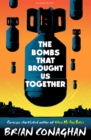 The Bombs That Brought Us Together : Shortlisted for the Costa Children's Book Award 2016 - Book