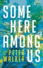 Some Here Among Us - Book