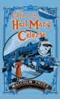 The Case of the 'Hail Mary' Celeste : The Case Files of Jack Wenlock, Railway Detective - Book
