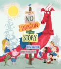There Is No Dragon In This Story - eBook