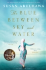 The Blue Between Sky and Water - Book
