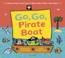 Go, Go, Pirate Boat - Book