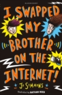 I Swapped My Brother On The Internet - Book