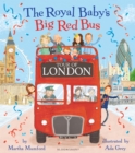 The Royal Baby's Big Red Bus Tour of London - eBook