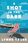 A Shot in the Dark : a totally addictive award-winning English cozy mystery - Book