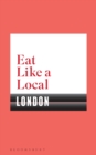 Eat Like a Local LONDON - eBook