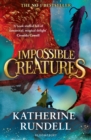 Impossible Creatures : INSTANT SUNDAY TIMES BESTSELLER - Book