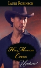Her Midnight Cowboy - eBook