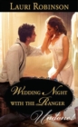 Wedding Night With The Ranger - eBook