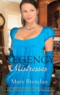 Regency Mistresses : A Practical Mistress / the Wanton Bride - eBook