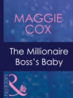 The Millionaire Boss's Baby - eBook