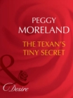 The Texan's Tiny Secret - eBook