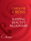 Sleeping Beauty's Billionaire - eBook