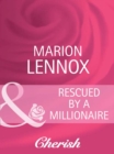 Rescued By A Millionaire - eBook