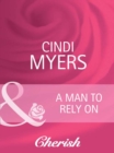 A Man to Rely On - eBook