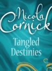 Tangled Destinies - eBook