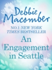 An Engagement In Seattle : Groom Wanted (From This Day Forward) / Bride Wanted (From This Day Forward) - eBook