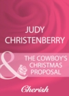 The Cowboy's Christmas Proposal - eBook