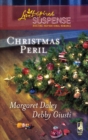 Christmas Peril : Merry Mayhem / Yule Die - eBook
