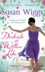 The Dockside at Willow Lake - eBook