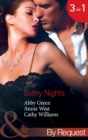 Sultry Nights : Mistress to the Merciless Millionaire / the Savakis Mistress / Ruthless Tycoon, Inexperienced Mistress - eBook