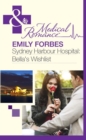 Sydney Harbour Hospital: Bella's Wishlist - eBook