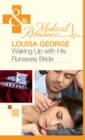 Waking Up With His Runaway Bride - eBook