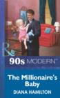 The Millionaire's Baby - eBook