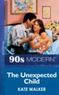 The Unexpected Child - eBook