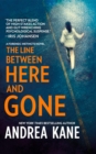 The Line Between Here and Gone - eBook
