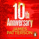 10th Anniversary : An investigation too close to home (Women's Murder Club 10) - eAudiobook