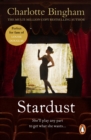 Stardust : a delightfully unputdownable post war romantic novel full of drama from bestselling author Charlotte Bingham - eBook