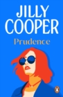 Prudence : a light-hearted, fun and romantic romp from the inimitable multimillion-copy bestselling Jilly Cooper - eBook