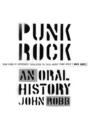 Punk Rock : An Oral History - eBook