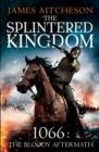 The Splintered Kingdom - eBook