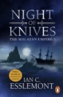 Night Of Knives : (Malazan Empire: 1): a wonderfully gripping, evocative and visceral epic fantasy - eBook